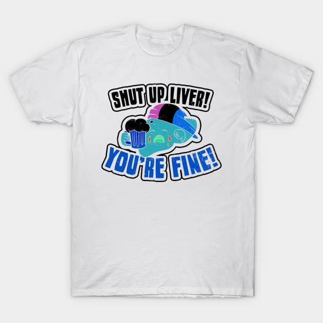 Shut Up Liver Your Fine Shirt | Crying Irish Bandana Gift T-Shirt by Gawkclothing